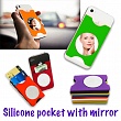 Silicone pocket with mirror